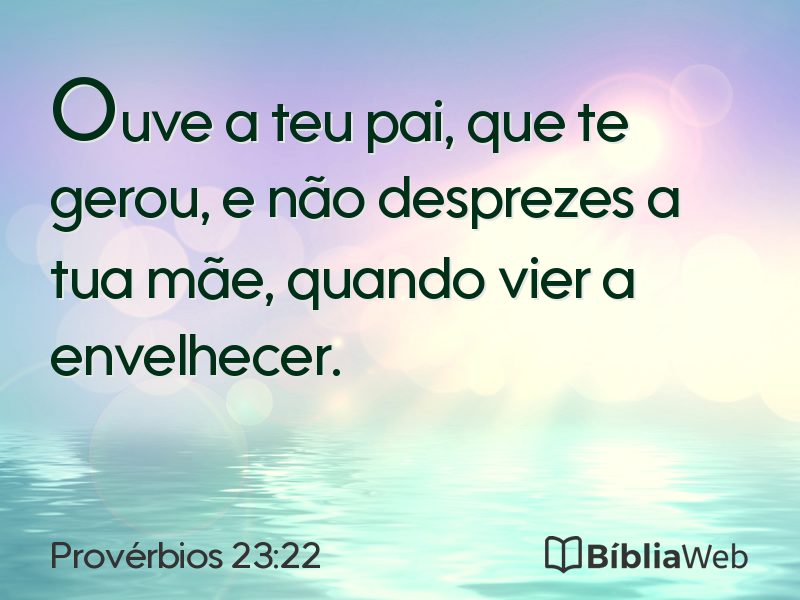 Provérbios 23:22 em imagem para compartilhar