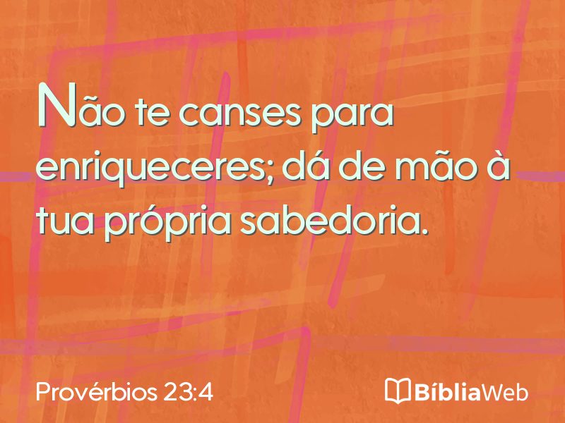 Provérbios 23:4 em imagem para compartilhar