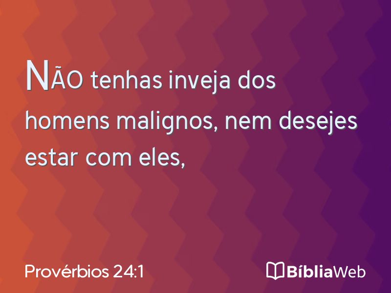 Provérbios 24:1 em imagem para compartilhar