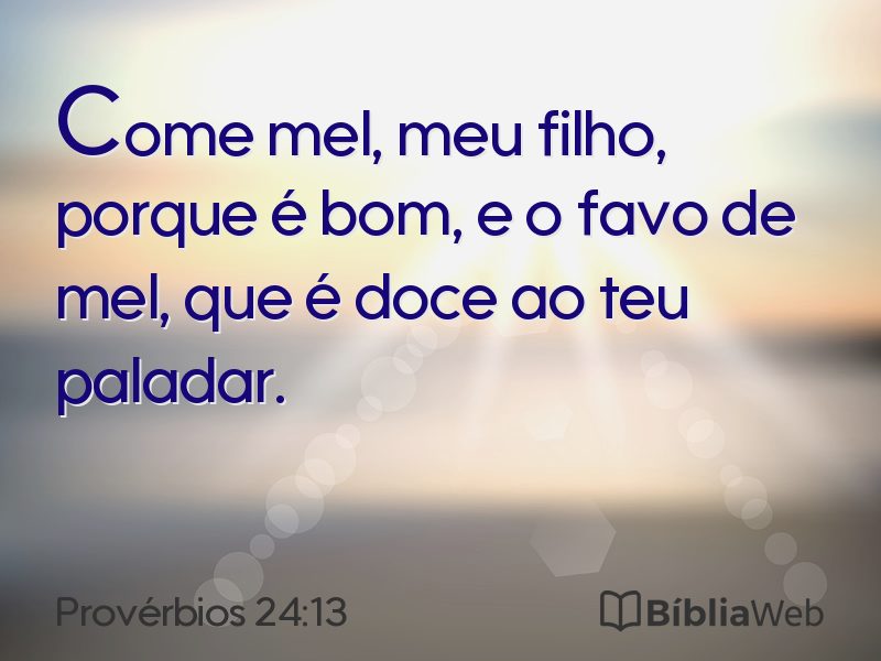 Provérbios 24:13 em imagem para compartilhar