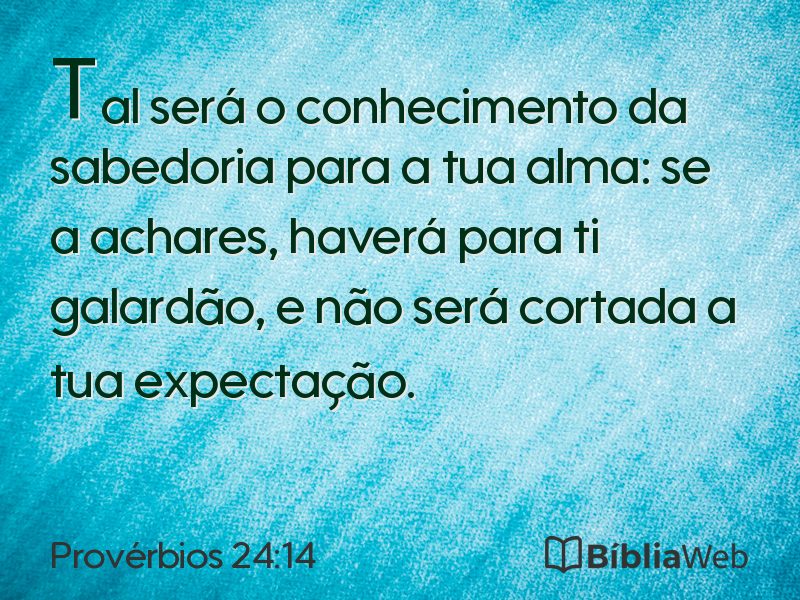 Provérbios 24:14 em imagem para compartilhar