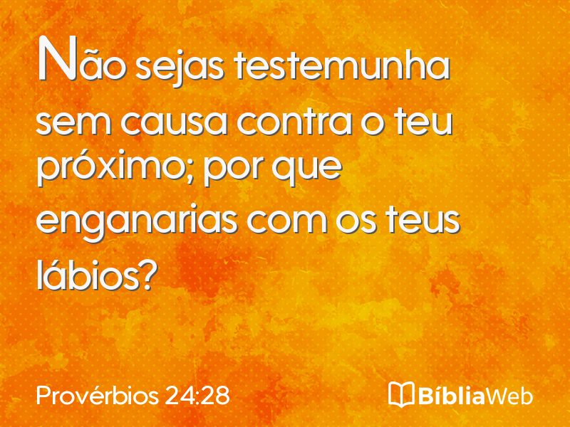 Provérbios 24:28 em imagem para compartilhar