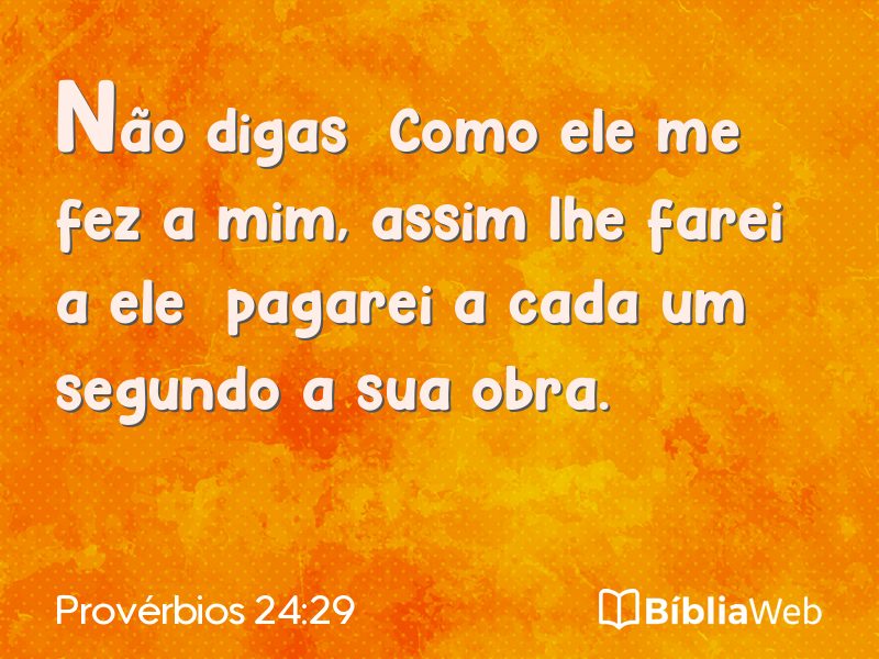 Provérbios 24:29 em imagem para compartilhar