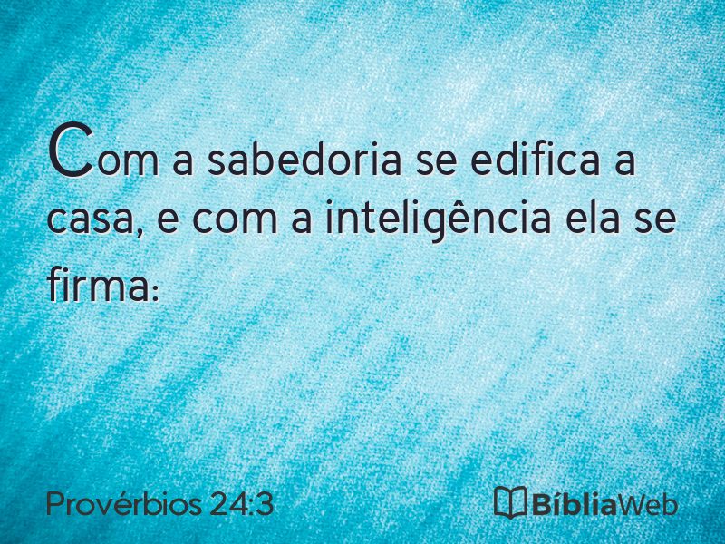 Provérbios 24:3 em imagem para compartilhar