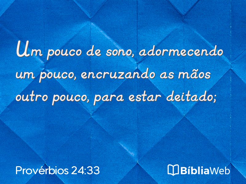 Provérbios 24:33 em imagem para compartilhar