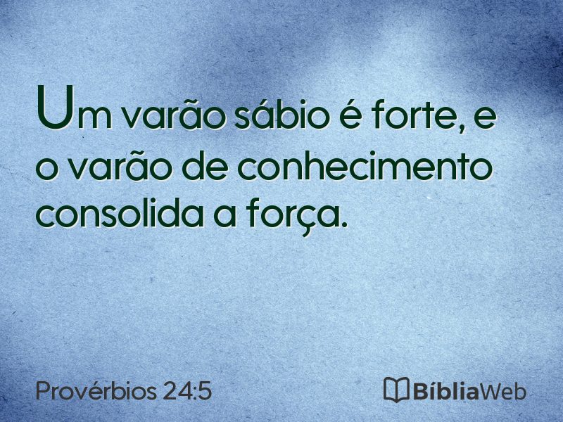Provérbios 24:5 em imagem para compartilhar