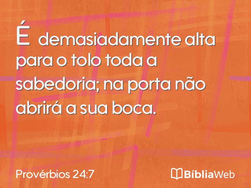 Provérbios 24:7 em imagem para compartilhar