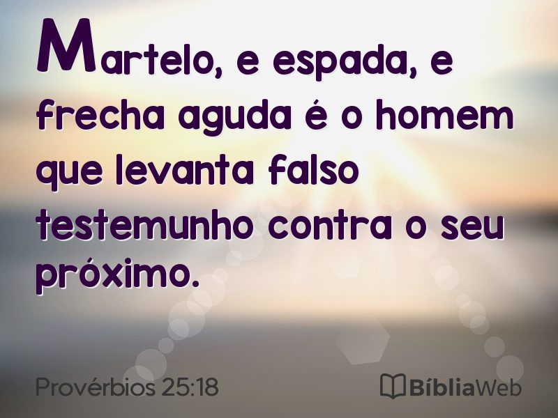 Provérbios 25:18 em imagem para compartilhar
