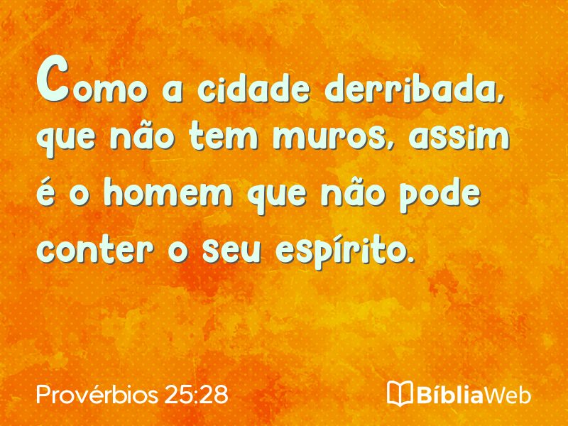 Provérbios 25:28 em imagem para compartilhar