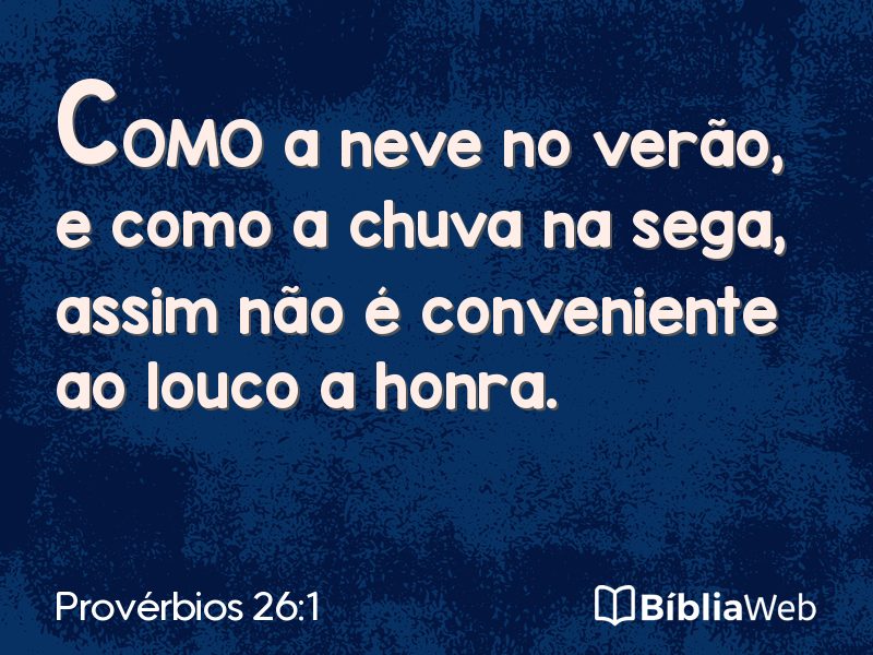 Provérbios 26:1 em imagem para compartilhar