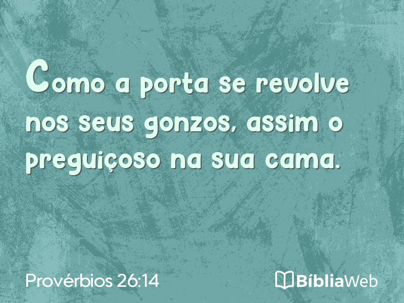 Provérbios 26:14 em imagem para compartilhar