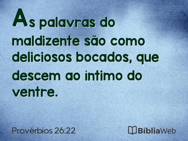 Provérbios 26:22 em imagem para compartilhar