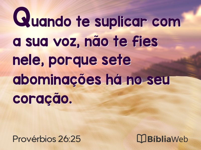 Provérbios 26:25 em imagem para compartilhar