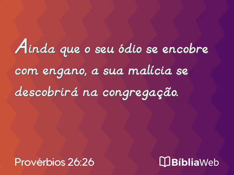 Provérbios 26:26 em imagem para compartilhar