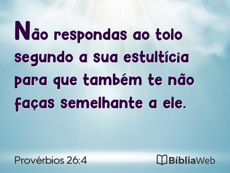Provérbios 26:4 em imagem para compartilhar