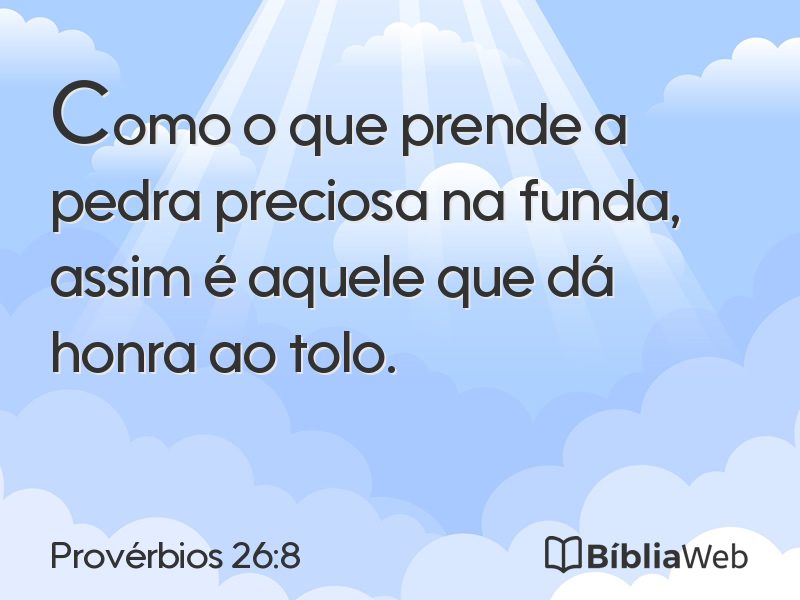 Provérbios 26:8 em imagem para compartilhar