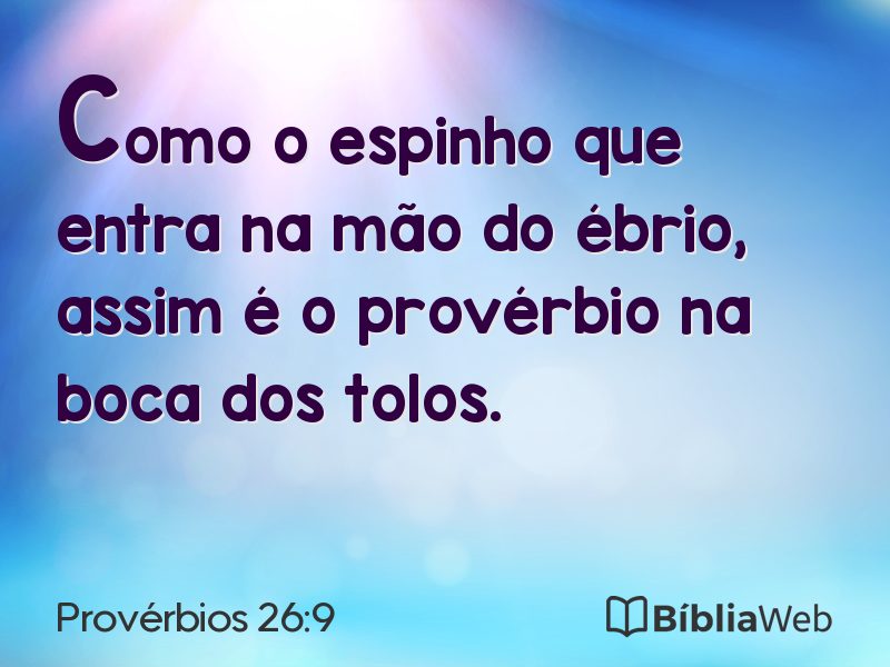 Provérbios 26:9 em imagem para compartilhar