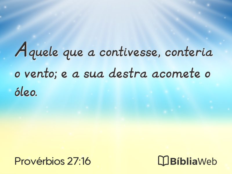 Provérbios 27:16 em imagem para compartilhar