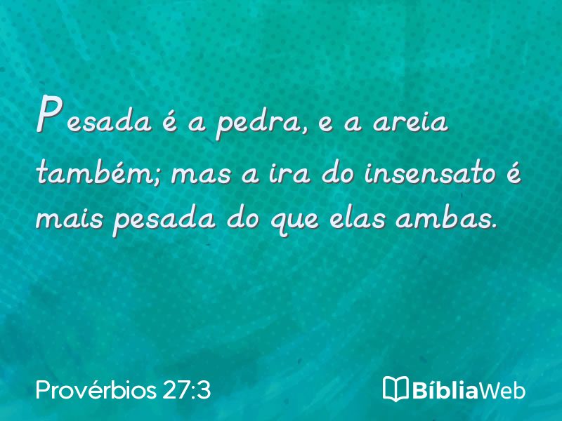 Provérbios 27:3 em imagem para compartilhar
