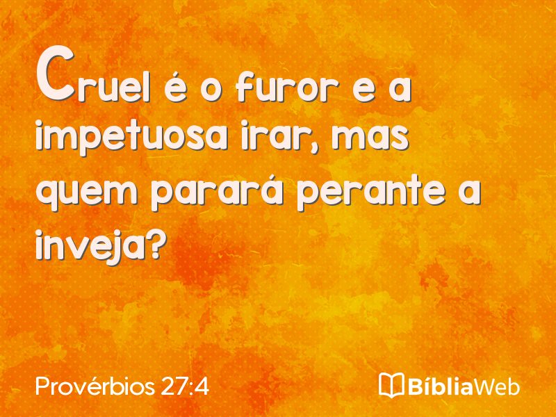 Provérbios 27:4 em imagem para compartilhar