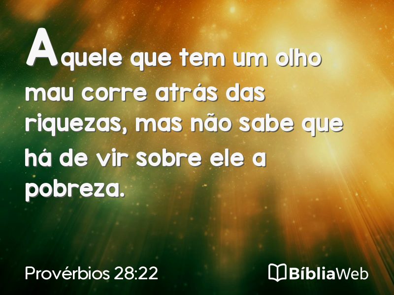 Provérbios 28:22 em imagem para compartilhar