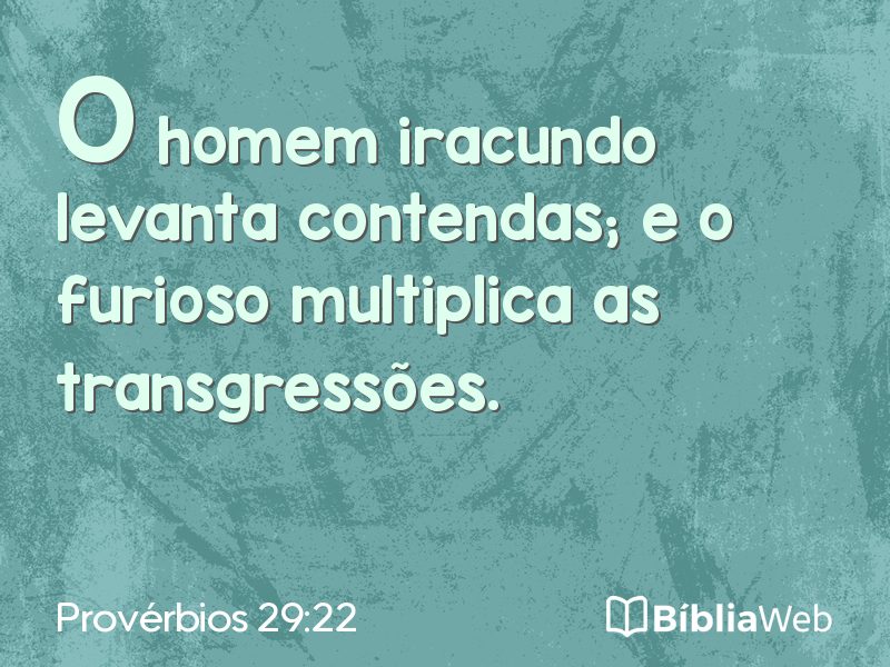 Provérbios 29:22 em imagem para compartilhar