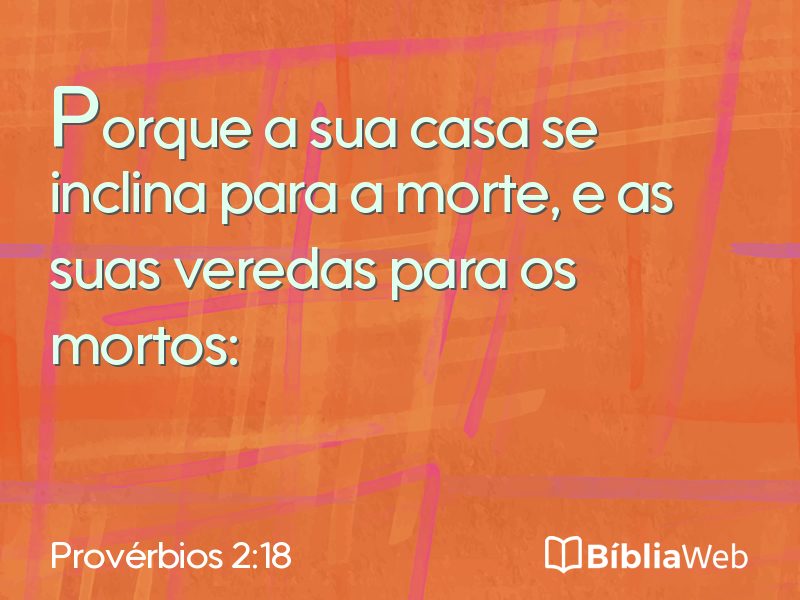 Provérbios 2:18 em imagem para compartilhar