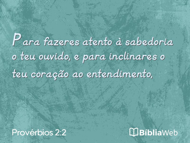 Provérbios 2:2 em imagem para compartilhar