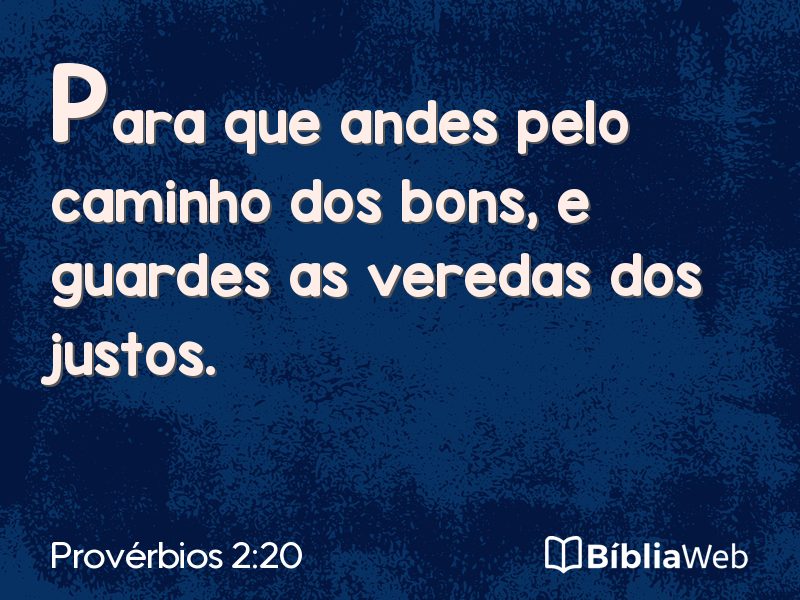 Provérbios 2:20 em imagem para compartilhar