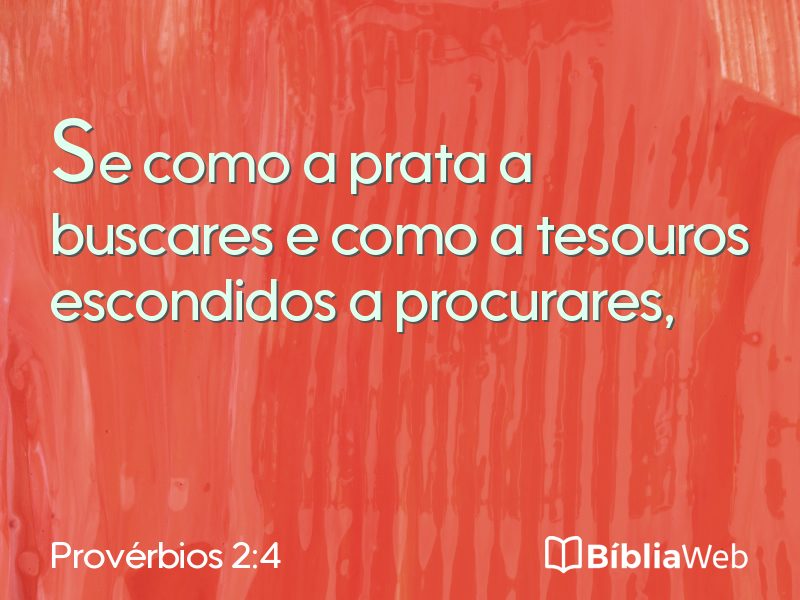 Provérbios 2:4 em imagem para compartilhar
