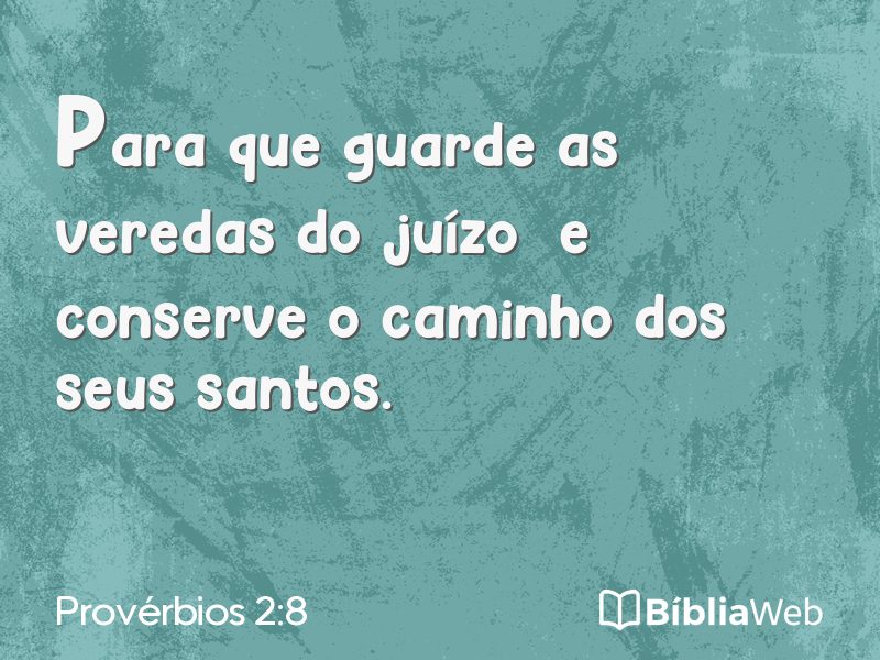 Provérbios 2:8 em imagem para compartilhar