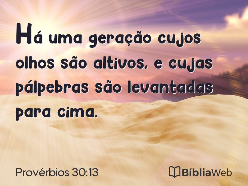 Provérbios 30:13 em imagem para compartilhar