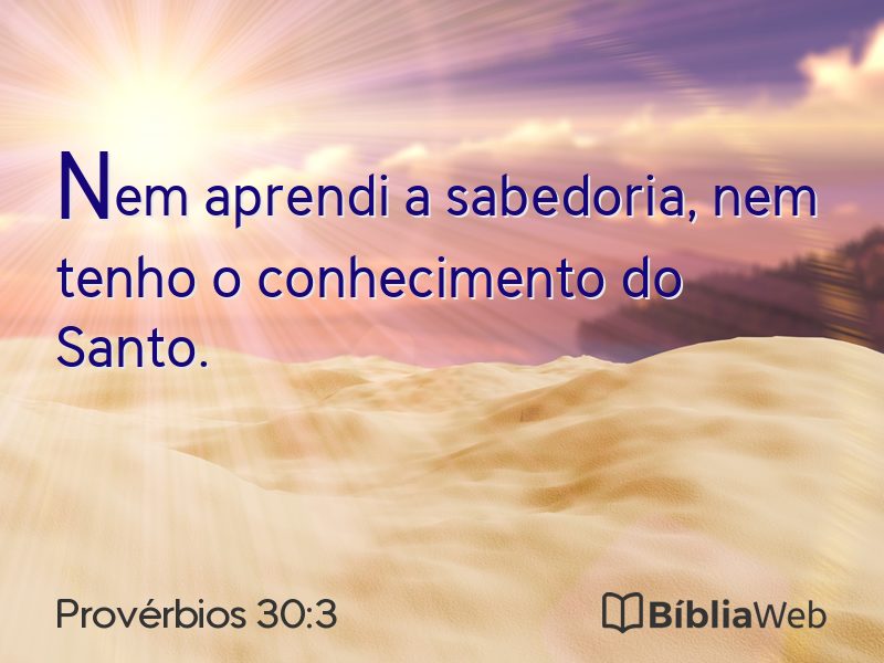 Provérbios 30:3 em imagem para compartilhar