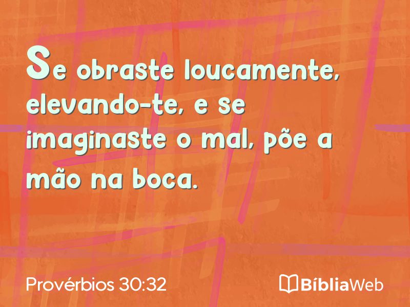 Provérbios 30:32 em imagem para compartilhar