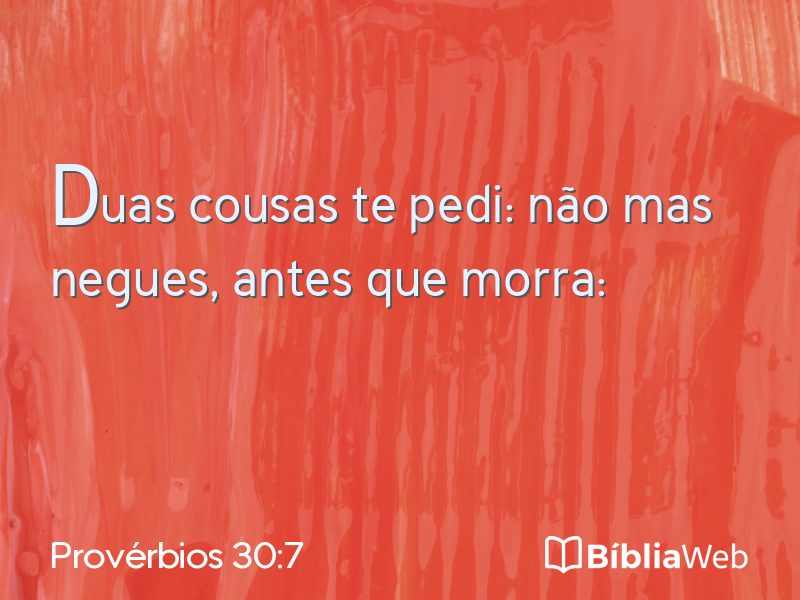 Provérbios 30:7 em imagem para compartilhar