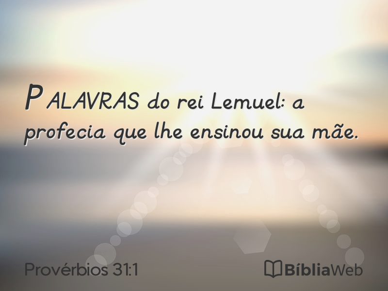 Provérbios 31:1 em imagem para compartilhar