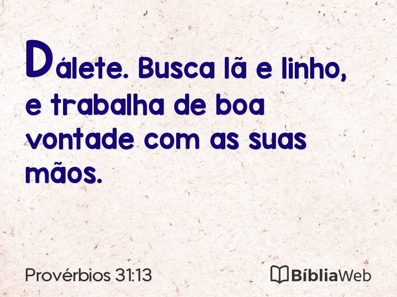 Provérbios 31:13 em imagem para compartilhar