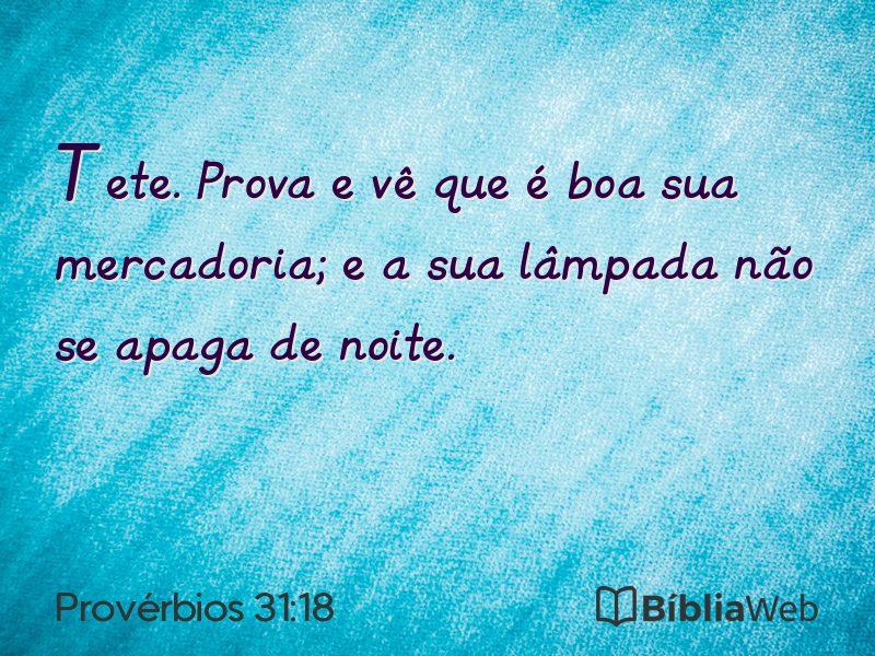 Provérbios 31:18 em imagem para compartilhar