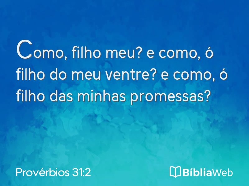 Provérbios 31:2 em imagem para compartilhar