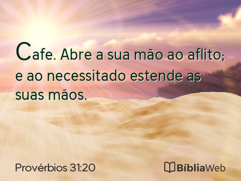 Provérbios 31:20 em imagem para compartilhar
