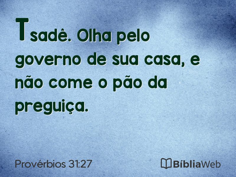 Provérbios 31:27 em imagem para compartilhar
