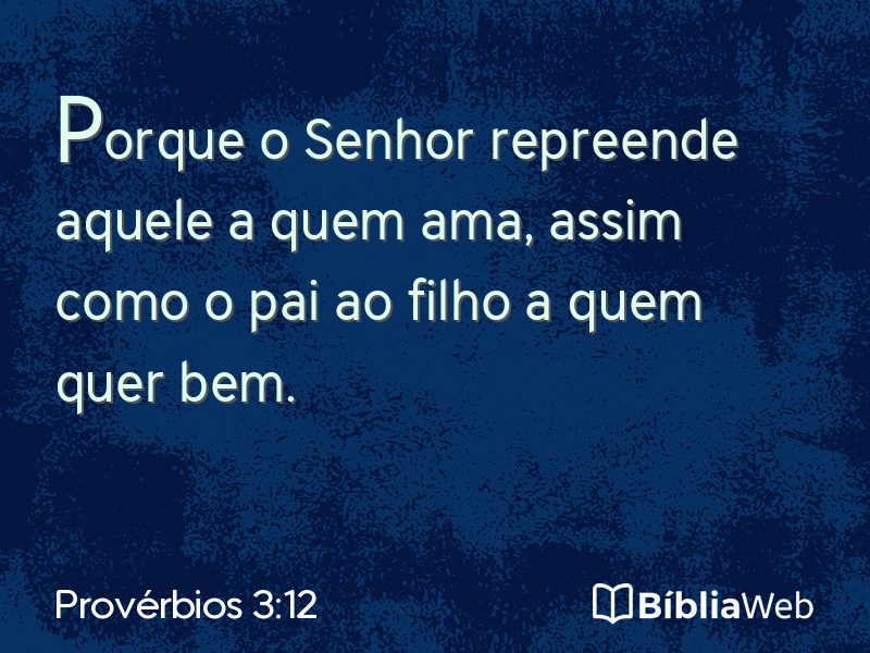 Provérbios 3:12 em imagem para compartilhar