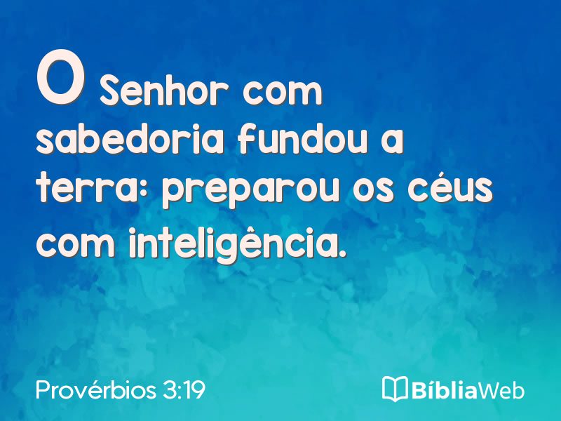 Provérbios 3:19 em imagem para compartilhar