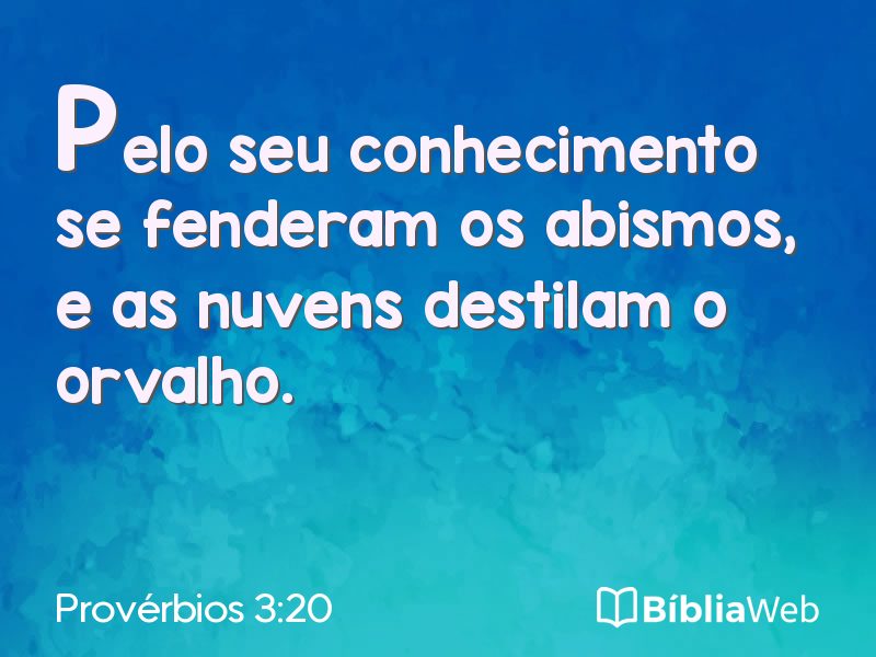 Provérbios 3:20 em imagem para compartilhar