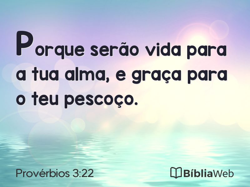 Provérbios 3:22 em imagem para compartilhar