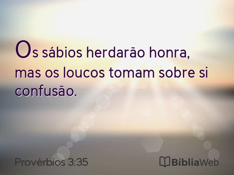 Provérbios 3:35 em imagem para compartilhar