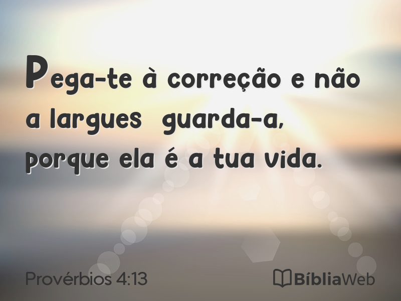 Provérbios 4:13 em imagem para compartilhar