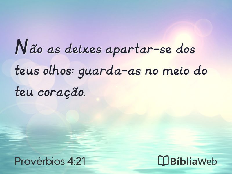 Provérbios 4:21 em imagem para compartilhar