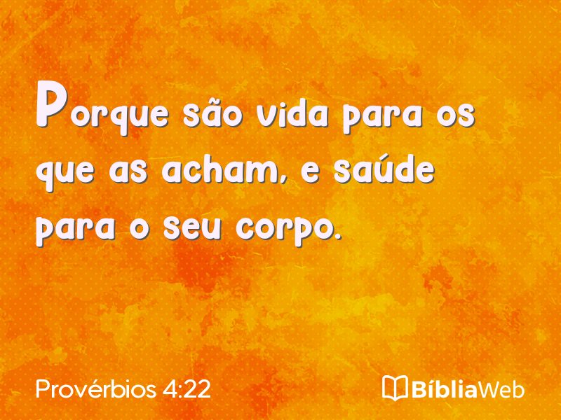 Provérbios 4:22 em imagem para compartilhar