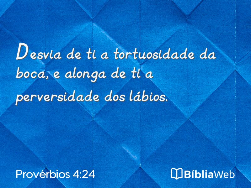 Provérbios 4:24 em imagem para compartilhar